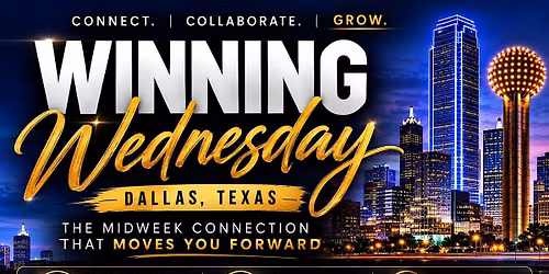 Winning Wednesday DFW Networking Experience