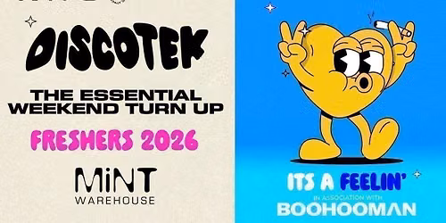 DISCOTEK LEEDS - The Essential Freshers Turn Up \ud83e\uddc3 Official Student Partners with BoohooMAN \u26a1Sold Out 15 years Running!  