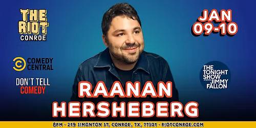 Comedian Raanan Hershberg (The Tonight Show, Don't Tell) Live in Conroe