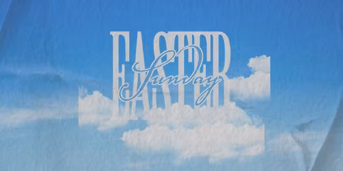 Easter Sunday at Crossroads