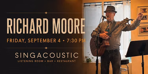Richard Moore: Songs with Something to Say