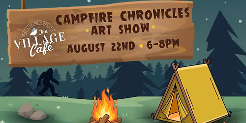 Campfire Chronicles Art Show