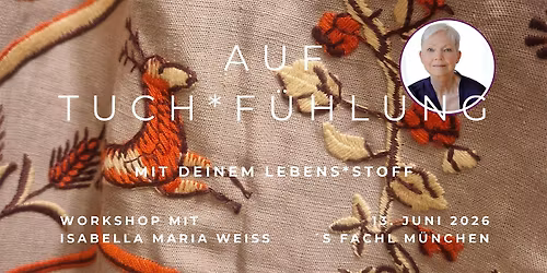 Auf Tuchf\u00fchlung mit deinem Lebensstoff