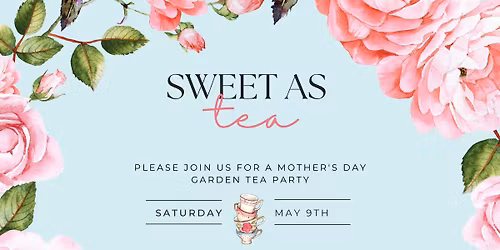 Mother's Day Garden Tea Party