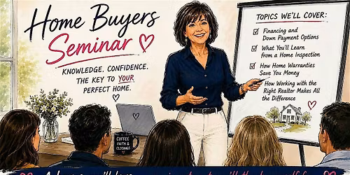 Home Buyers Seminar and Complimentary Wine Tasting