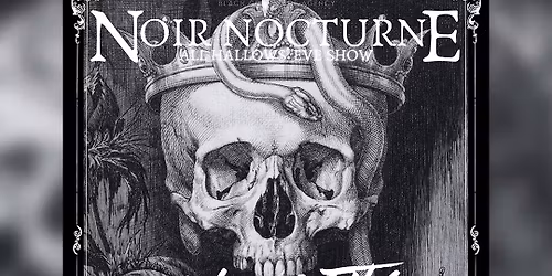Noir Nocturne: All Hallows\u2019 Show with Uniity