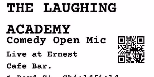 The Laughing Academy. Comedy Open Mic
