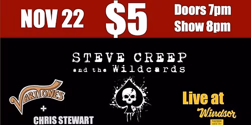 Live from the Windsor Tavern: Steve Creep & The Wildcards w/ Varitones + Stew!