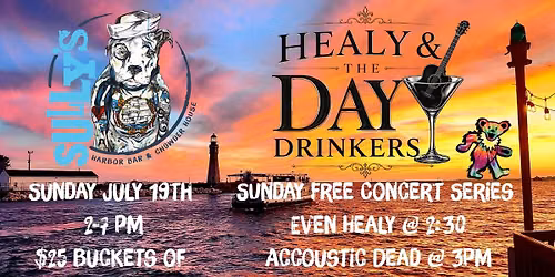 Healy & The Day Drinkers + Acoustic DEAD | Sunday Free Music Series