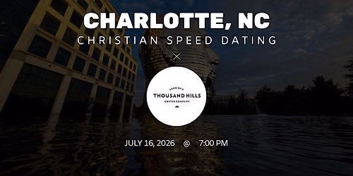 \u271d\ufe0fCharlotte Christian Speed Dating | IYKYK Dating | 20s-30s | 7\/16\/26