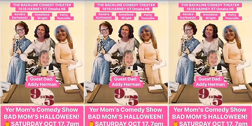  9 to 5 Halloween Yer Mom's Comedy Show at The Backline Comedy Theatre!