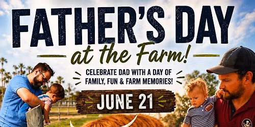 Father's Day at Harris Farms