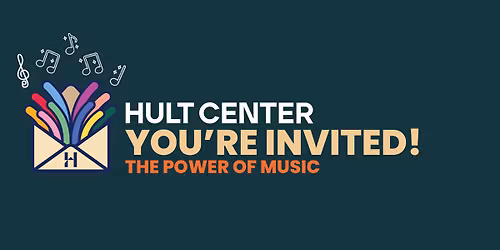 You're Invited: The Power of Music 