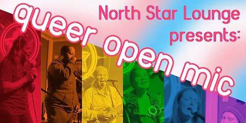 LGBTQ Night: Queer Open Mic | North Star Lounge