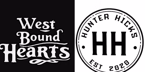 WEST BOUND HEARTS & HUNTER HICKS LIVE @ LOVE AND WAR - PLANO, TX