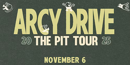Arcy Drive at Fete Music Hall