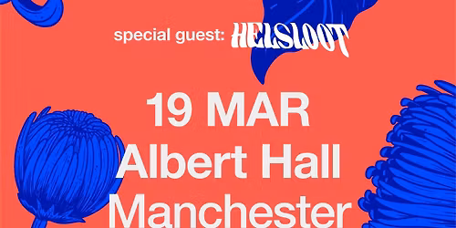 TINLICKER, HELSLOOT @ ALBERT HALL, MANCHESTER
