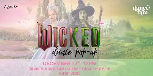 Wicked Dance Pop-Up!