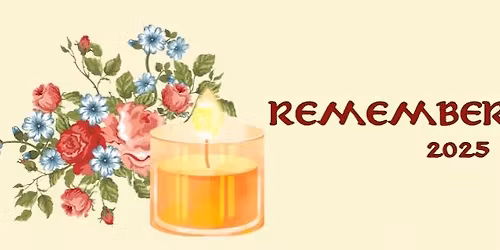 Remembrances 2025