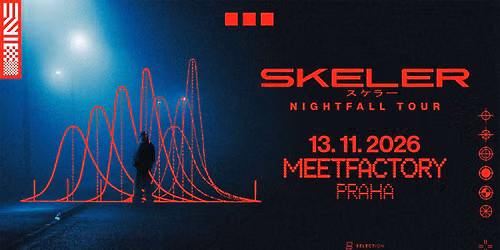 Skeler \u2022 NIGHTFALL TOUR \u2022 MeetFactory