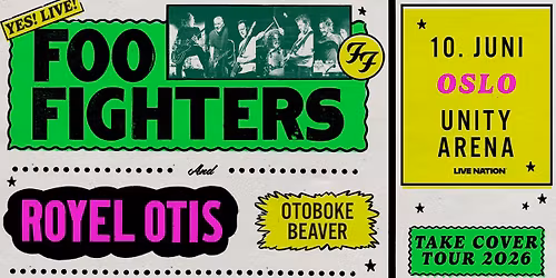 FOO FIGHTERS: TAKE COVER TOUR 2026 \/ Unity Arena \/ Pres. av Live Nation