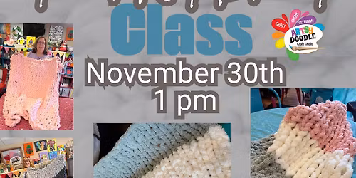 Chunky Hand Knit Blanket Class
