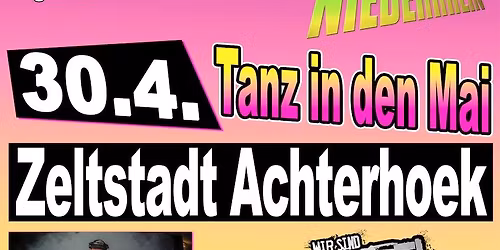 Tanz in den Mai Achterhoek - 2 Zelte - Van Keeken - Wir sind Spitze