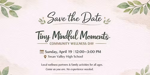 TinyMindfulMoments Community Wellness Day