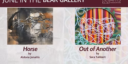 June in the Bear Gallery - Horse by Aldona Jonaitis & Out of Another by Sara Tabbert 