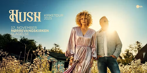 HUSH \u2013 Kirketour 2025 @ N\u00f8rrevangskirken, Slagelse