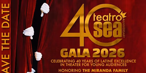 Teatro SEA's 40th Anniversary Gala