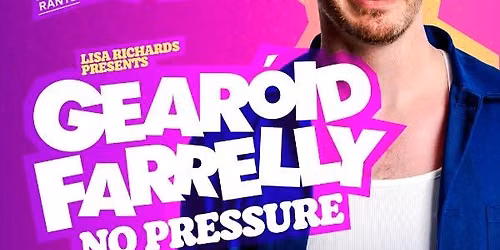 Gear\u00f3id Farrelly; 'No Pressure'