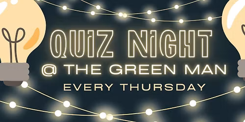 Quiz Night @The Green Man