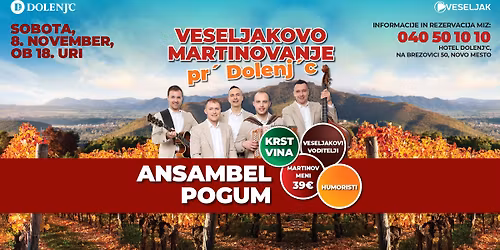 VESELJAKOVO MARTINOVANJE PR' DOLENJ'C