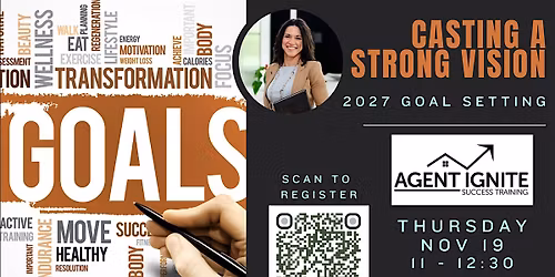 Agent Ignite: Vision Casting and Goal Setting 2027!