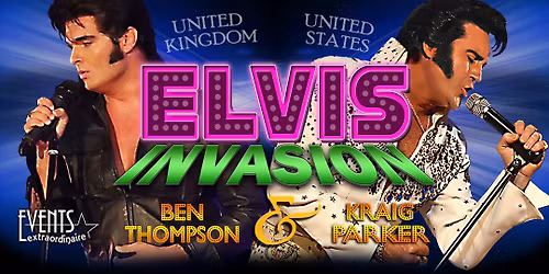 ELVIS INVASION - Kraig Parker with Ben Thompson