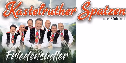Kastelruther Spatzen - "Friedensadler" | Ulm