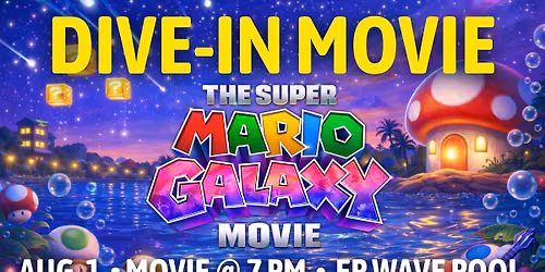Dive-In Movie - Super Mario Galaxy Movie