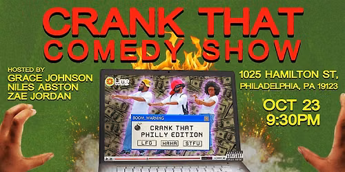 Crank That Comedy