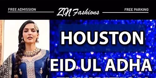ZN Fashions Houston Eid Ul Adha Exhibition