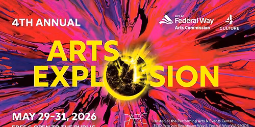 ART EXPLOSION Federal Way Performing Arts Center 