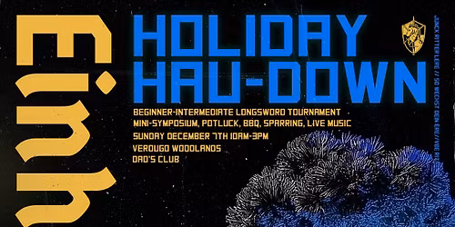 Einhorn Holiday Hau-Down Longsword Tournament!