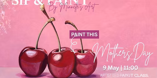 SIP & PAINT - Mothers day durban North - 