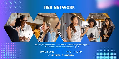 Her Network - A Meetup for Women in Business