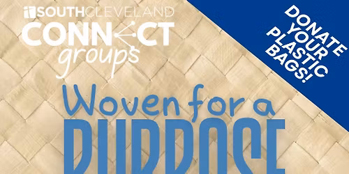 Woven for a Purpose Outreach Connect Group