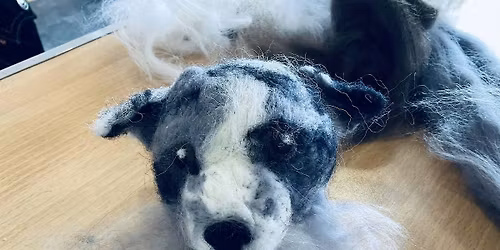 Needle Felted Pets  and Other Animals  (Bury)