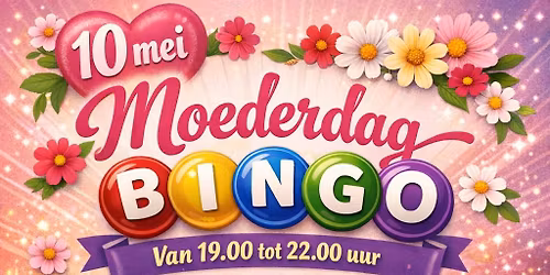 Moederdag Bingo \ud83d\udc90 Met gratisBuffet \ud83c\udf7d