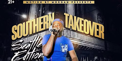 Southern Takeover - Seattle Edition
