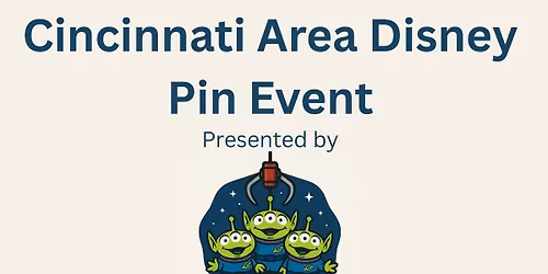 Cincinnati Area Pin Trading Event