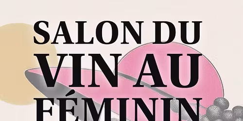 Salon du Vin au F\u00e9minin